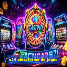 s29 plataforma de jogos